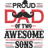 Proud-Dad-of-2-Awesome - Father Embroidery Design - FineryEmbroidery
